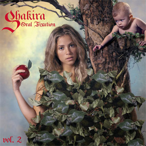Download Shakira – Full Album Oral Fixation Volume 2[2006]